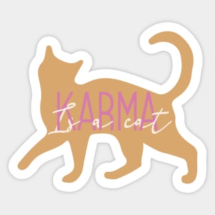 Karma is a Cat Midnights Sticker